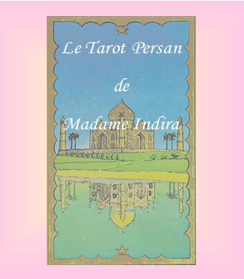 Tirage gratuit du tarot Persan de Mme Indira